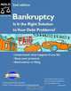 Bankruptcy: Is It the Right Solution to Your Debt Problems? Second Edition, Robin Leonard 