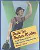 Rosie the Rubber Worker: Women Workers in Akron