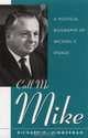 Call Me Mike: A Political Biography of Michael V. Disalle, Richard G. Zimmerman 