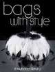 Bags With Style, Stephanie Kimura 