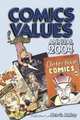 Comics Values 2004 Edition: The Comic Book Price Guide (Comics Values Annual) (Comics Values Annual), Alex Malloy 