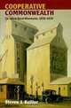 Cooperative Commonwealth: Co-Ops in Rural Minnesota, 1859-1939, Steven J. Keillor 