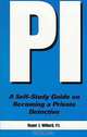 Pi: A Self-Study Guide to Becoming a Private Detective, Roger J. Willard 