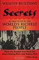 Wealth-Building Secrets As Practiced by the World