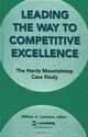 Leading the Way to Competitive Excellence: The Harris Mountaintop Case Study, William A. Levinson 