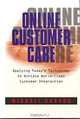 Online Customer Care: Applying Today