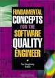 Fundamental Concepts for the Software Quality Engineer, Taz Daughtrey 