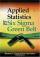 Applied Statistics For The Six Sigma Green Belt, Bhisham C. Gupta 