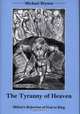 The Tyranny of Heaven: Milton