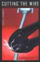 Cutting the Wire: Gaming Prohibition And the Internet (The Gambling Studies Series), David G. Schwartz 