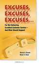 Excuses, Excuses, Excuses: For Not Delivering Excellent Customer Service-And What Should Happen!, Darryl S. Doane, Rose D. Sloat 