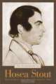 The Autobiography of Hosea Stout, 