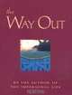 The Way Out, Joseph Benner 