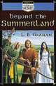Beyond the Summerland (Binding of the Blade, Book 1), L. B. Graham 
