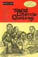 Texas Literary Outlaws: Six Writers in the Sixties and Beyond, Steven L. Davis 