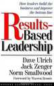 Results-Based Leadership, Dave Ulrich, Jack Zenger, Norman Smallwood 