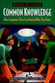 Common Knowledge: How Companies Thrive by Sharing What They Know, Nancy M. Dixon 