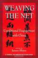 Weaving the Net: Conditional Engagement With China, James Shinn, Council on Foreign Relations 