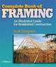 Complete Book of Framing: An Illustrated Guide for Residential Construction, Scot Simpson 