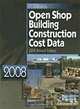 Open Shop Building Construction Cost Data 2008, 