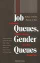 Job Queues, Gender Queues: Explaining Women