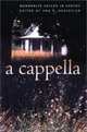 A Cappella: Mennonite Voices in Poetry, 
