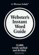 Websters Instant Word Guide, Merriam-Webster 