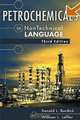 Petrochemicals in Nontechnical Language 3rd edition, Donald L. Burdick, William L. Leffler 