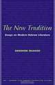 The New Tradition: Essays on Modern Hebrew Literature (I. Edward Kiev Library Foundation Book), Gershon Shaked 
