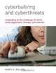 Cyberbullying and Cyberthreats: Responding to the Challenge of Online Social Aggression, Threats, and Distress, Nancy E. Willard 