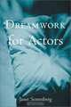 Dreamwork for Actors, Janet Sonenberg 