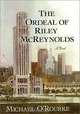 The Ordeal of Riley McReynolds, Michael O