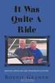 It Was Quite A Ride: Moving through the Twentieth Century, Bonnie Graham 