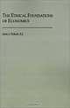 The Ethical Foundations of Economics, John J. Piderit 