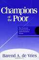 Champions of the Poor: The Economic Consequences of Judeo-Christian Values, Barend A. De Vries 