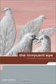 Roger Shattuck: The Innocent Eye: On Modern Literature and the Arts, Roger Shattuck 