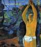 Gauguin Tahiti, George T. M. Shackelford, Claire Freches-Thory 