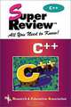 C++ Super Review, The Staff of Research & Education Association 