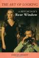 The Art of Looking in Hitchcock