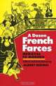 A Dozen French Farces, Albert Bermel 