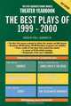 The Best Plays of 1999-2000 : The Otis Guernsey/Burns Mantle Theatre Yearbook (Best Plays), Otis L. Jr. Guernsey 