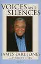 Voices and Silences, James Earl Jones 