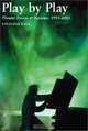 Play by Play: Theater Essays and Reviews, 1993-2002, Jonathan Kalb 