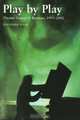 Play by Play : Theater Essays and Reivews, 1993-2002, Jonathan Kalb 