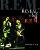 Reveal: The Story of R.E.M, Johnny Black 