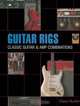 Guitar Rigs: Classic Guitar and Amp Combinations, Dave Hunter 