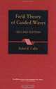 Field Theory of Guided Waves, Robert E. Collin 