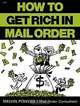 How to Get Rich in Mail Order, Melvin Powers 