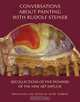 Conversations about Painting with Rudolf Steiner: Recollections of Five Pioneers of the New Art Impulse, 