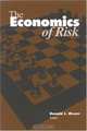 The Economics of Risk, 